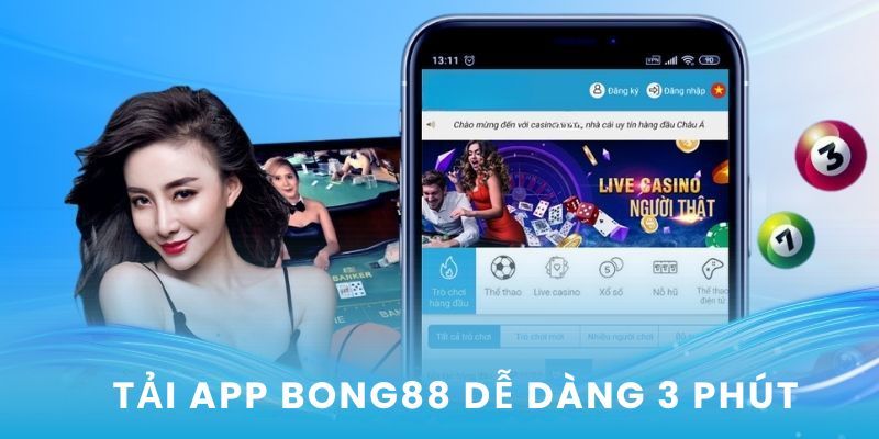Nên tải app BONG88 để chơi
